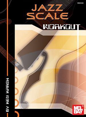 Jazz Scale Workout Media Mel Bay