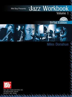 Jazz Workbook, Volume 1 B-Flat Edition  Book/CD Set Media Mel Bay