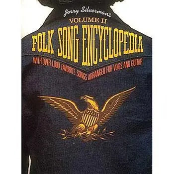Jerry Silverman's Folksong Encyclopedia, Vol. 2 Media Hal Leonard