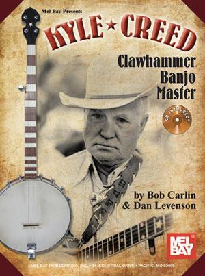Kyle Creed - Clawhammer Banjo Master Book/CD Set Media Mel Bay