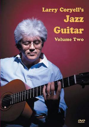 Larry Coryell's Jazz Guitar, Volume 2  DVD Media Mel Bay
