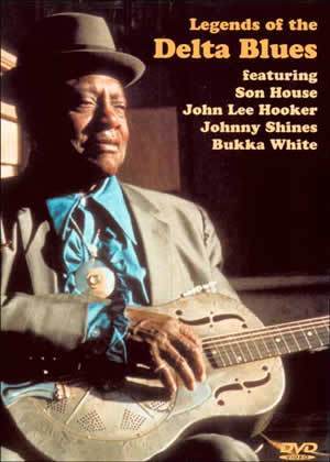 Legends of the Delta Blues  DVD Media Mel Bay