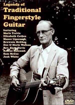 Legends of Traditional Fingerstyle Guitar  DVD Media Mel Bay