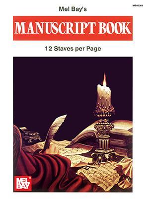 Manuscript Book 12-Stave Media Mel Bay