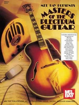 Masters of the Plectrum Guitar Media Mel Bay