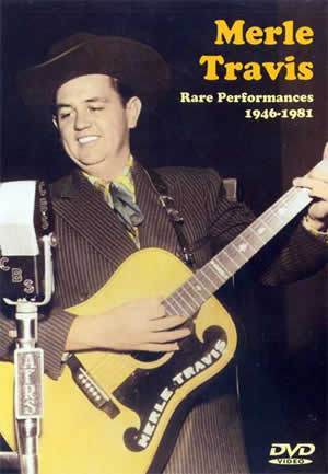 Merle Travis Rare Performances 1946-1981 Vol. 1  DVD Media Mel Bay