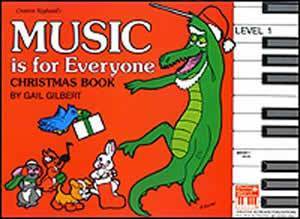 Music Is for Everyone Christmas Book Level 1 Media Mel Bay