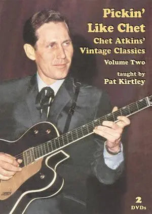 Pickin' Like Chet: Chet Atkins Vintage Classics, Vol. 2, 2-DVD Set Media Mel Bay