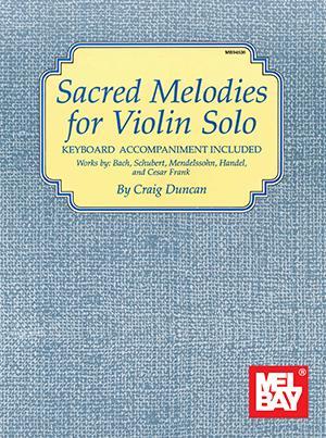 Sacred Melodies for Violin Solo Media Mel Bay