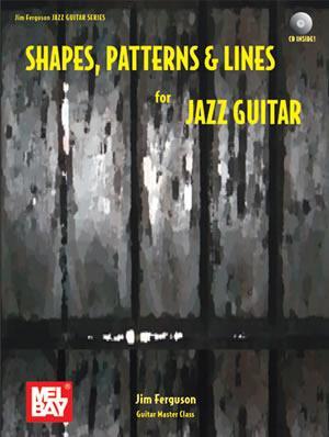Shapes, Patterns & Lines for Jazz Guitar  Book/CD Set Media Mel Bay