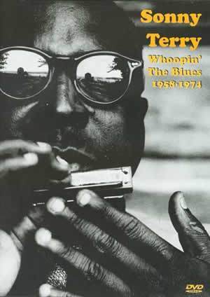 Sonny Terry: Whoopin' The Blues 1958-1974  DVD Media Mel Bay