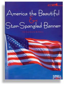 Star Spangled Banner & America the Beautiful for Trombone & Piano Media Santorella