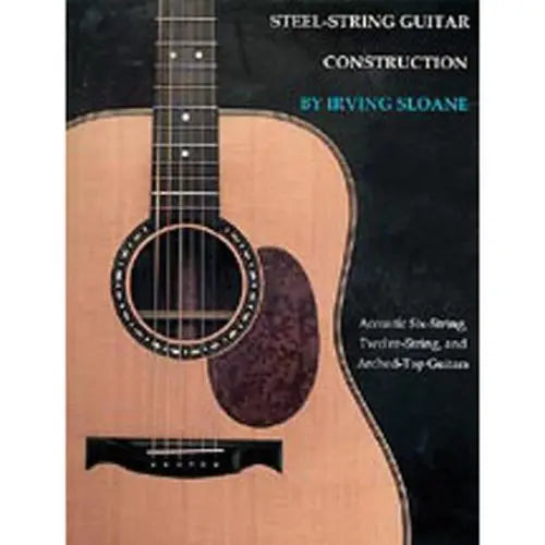 Steel String Guitar Construction Media Lark in the Morning