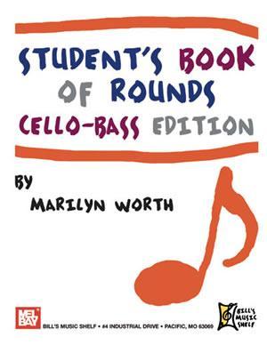 Student's Book of Rounds:  Cello-Bass Edition Media Mel Bay