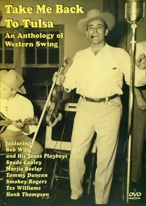 Take Me Back To Tulsa - An Anthology of Western Swing Media Mel Bay