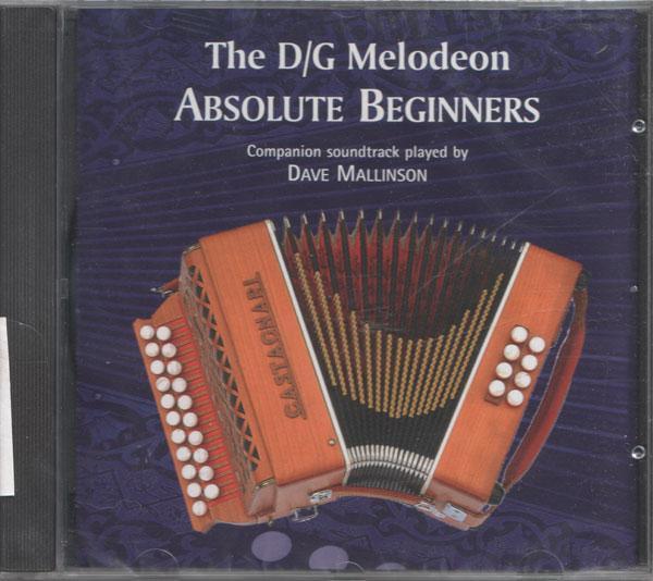 The D/G Melodeon - Absolute Beginners  CD Media Mel Bay
