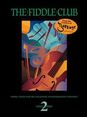 The Fiddle Club Collection 2 Media Mel Bay