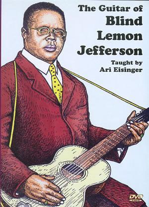 The Guitar of Blind Lemon Jefferson   DVD Media Mel Bay