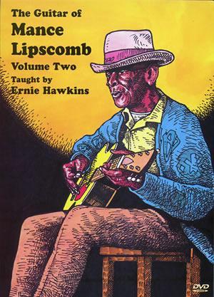 The Guitar of Mance Lipscomb, Volume 2  DVD Media Mel Bay
