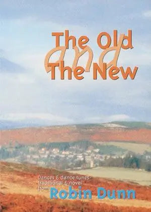 The Old and the New - Robin Dunn Media Mel Bay