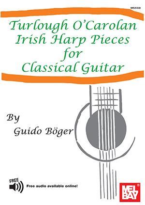 Turlough O'Carolan Irish Harp Pieces for Classical Guitar – Lark