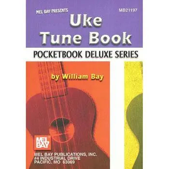 Uke Tune Book, Pocketbook Deluxe Series Media Mel Bay