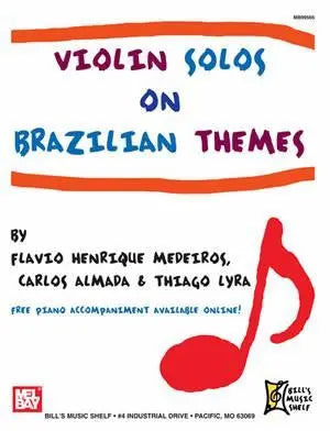 Violin Solos on Brazilian Themes Media Mel Bay