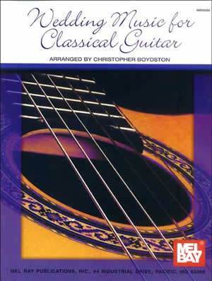 Wedding Music for Classical Guitar Media Mel Bay