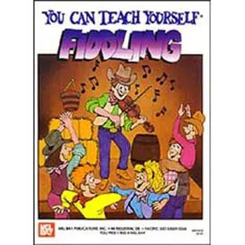 You Can Teach Yourself Fiddling Media Mel Bay