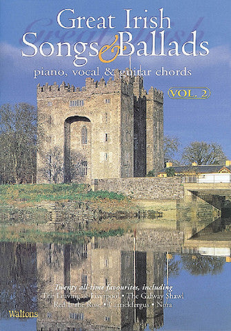 Great Irish Songs & Ballads – Volume 2 Piano, Vocal & Guitar Chords Media Hal Leonard   