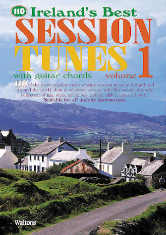 110 Ireland's Best Session Tunes – Volume 1 with Guitar Chords - Book Only Media Hal Leonard   