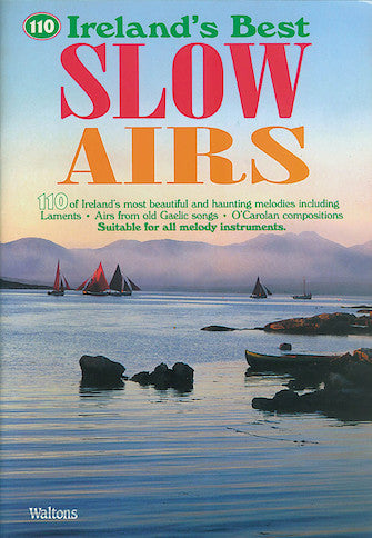 110 Ireland's Best Slow Airs Book Only Media Hal Leonard   