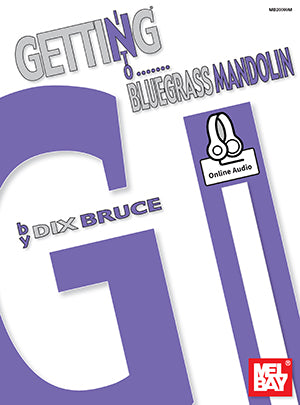 Getting into Bluegrass Mandolin (Book + Online Audio) Media Mel Bay   