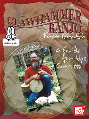 Clawhammer Banjo from Scratch (Book + Online Audio) A Guide for the Claw-less!