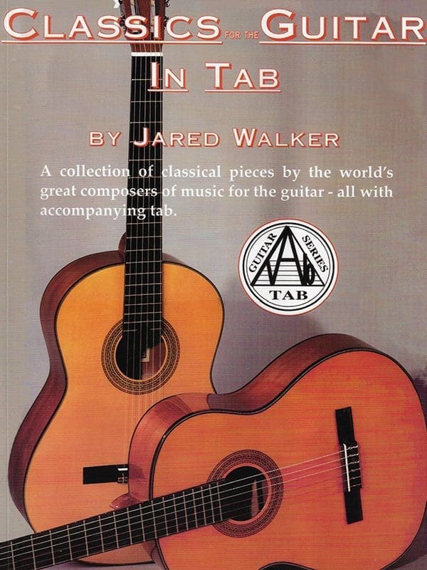 Classics for The Guitar In Tab 