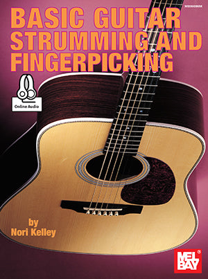 Basic Guitar Strumming and Fingerpicking (Book + Online Audio) Media Mel Bay   