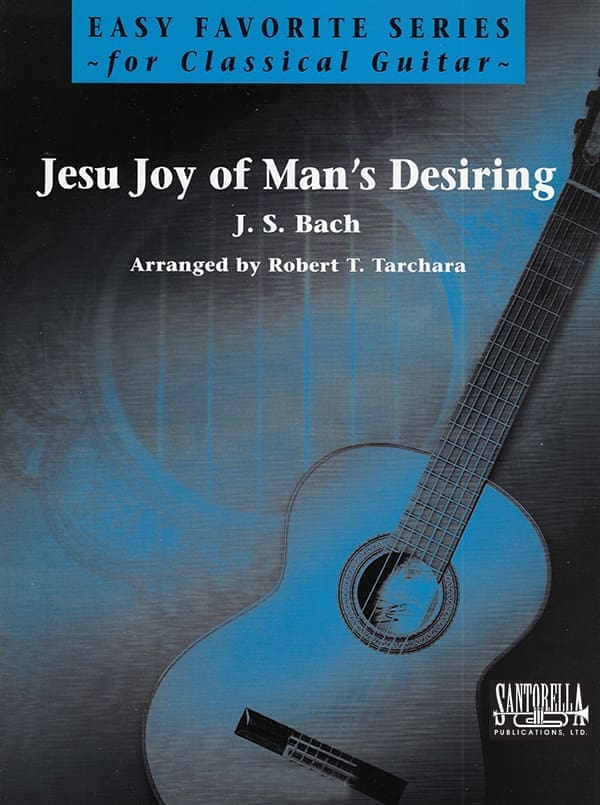 Jesu, Joy Of Man's Desiring for Easy Guitar 