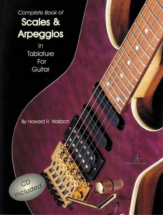 Scales & Arpeggios in Tablature for Guitar • Complete Edition 