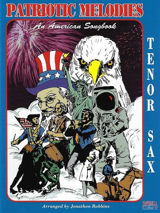 Patriotic Melodies for Tenor Sax 
