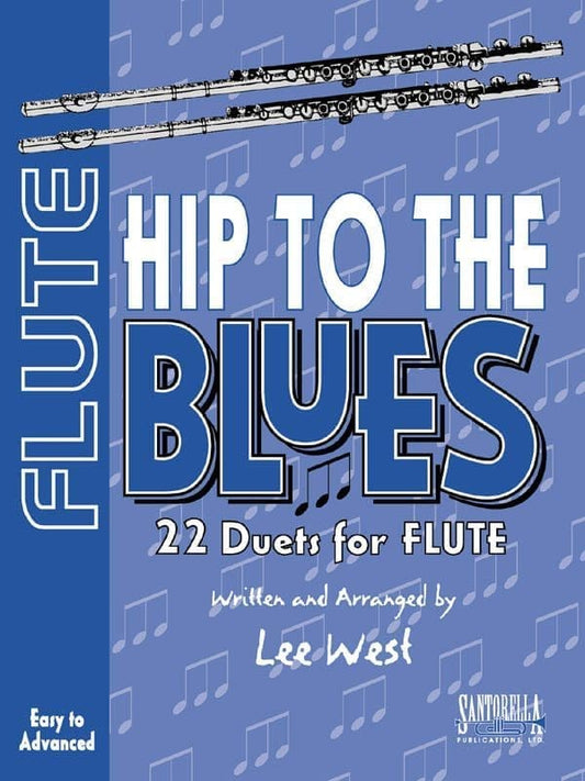 Hip To The Blues • Jazz Duets for Flute 