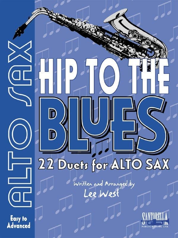 Hip To The Blues • Jazz Duets for Alto Sax 