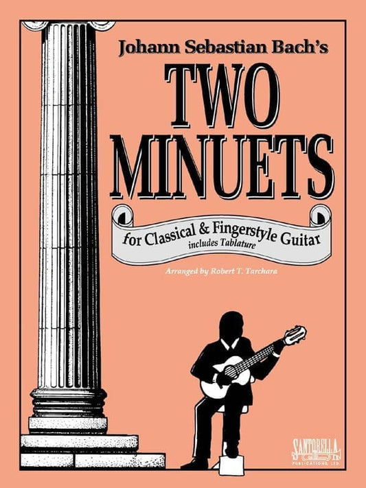 Bach's Two Minuets for Fingerstyle Guitar 