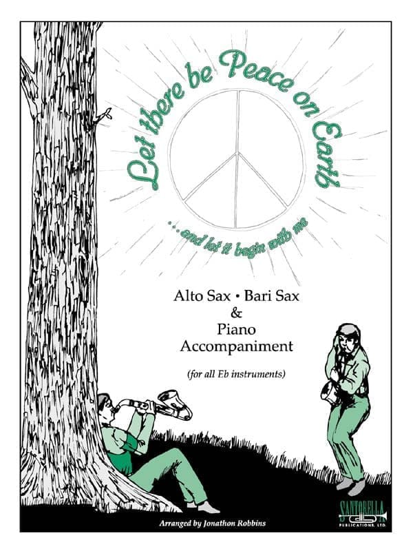 Let There Be Peace On Earth for Alto Sax and Piano 