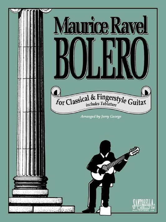 Ravels Bolero for Fingerstyle Guitar 