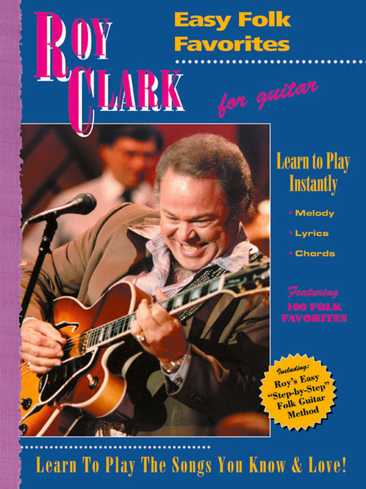 Roy Clarks Folk Guitar • Method & Songbook 