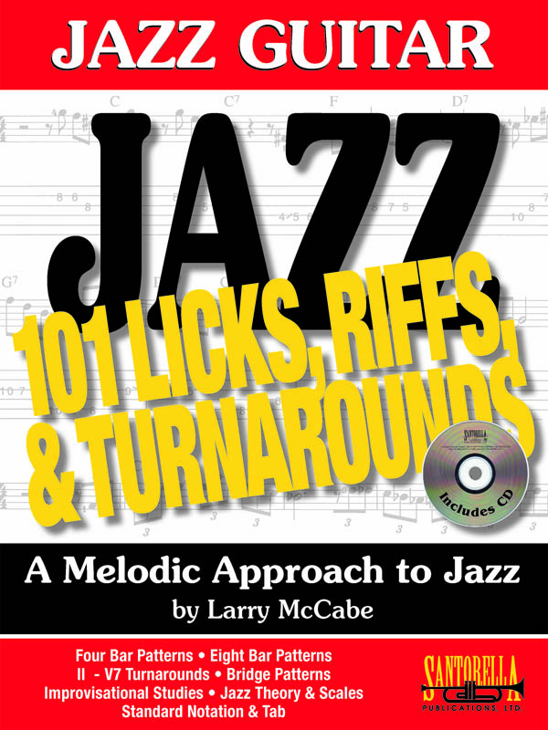 Jazz Guitar • 101 Jazz Guitar Licks, Riffs, & Turnarounds 
