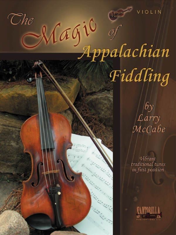 The Magic of Appalachian Fiddling for Violin 