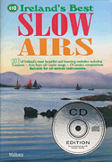 110 Ireland's Best Slow Airs Book/CD Pack Media Hal Leonard   
