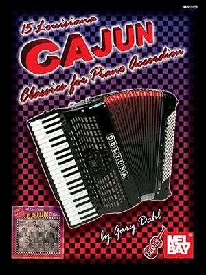 15 Louisiana Cajun Classics for Piano Accordion Media Mel Bay   