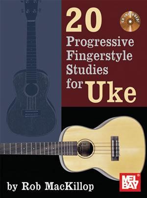 20 Progressive Fingerstyle Studies for Uke Media Mel Bay   